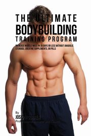 The Ultimate Bodybuilding Training Program, Correa Joseph