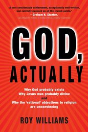 God, Actually, Williams Roy
