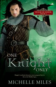 One Knight Only, Miles Michelle