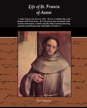 Life of St. Francis of Assisi, Sabatier Paul