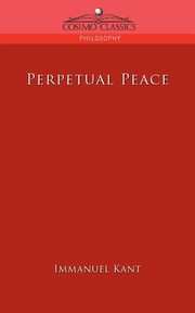 Perpetual Peace, Kant Immanuel