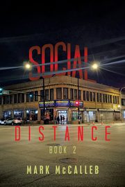 Social Distance, McCalleb Mark