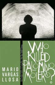 Who Killed Palomino Molero?, Vargas Llosa Mario