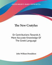 The New Cratylus, Donaldson John William