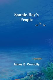 Sonnie-Boy's People, B. Connolly James