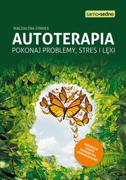 ksiazka tytu: Autoterapia autor: Staniek Magdalena