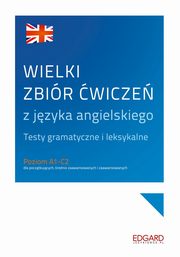 Wielki zbir wicze z jzyka angielskiego, Winiewska Katarzyna, Wypych Samanta, Nowak Aneta