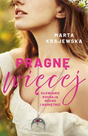 Pragn wicej, Krajewska Marta