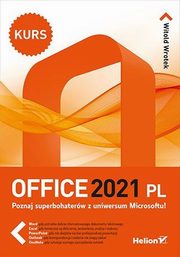 Office 2021 PL Kurs, Wrotek Witold