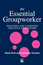 The Essential Groupworker, Doel Mark