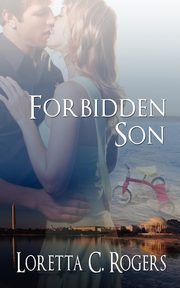 Forbidden Son, Rogers Loretta C.