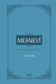 MESNEV, Rumi Mevlana Celaleddin