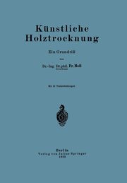 Knstliche Holztrocknung, Moll Fr.