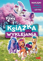 My Little Pony Nowe pokolenie Ksika do wyklejania, michowska Beata