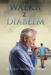 Walka z diabem, Niesuchowski Witold
