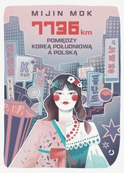 7736 km Pomidzy Kore Poudniow a Polsk, Mok Mijin