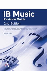 IB Music Revision Guide 2nd Edition, Paul Roger