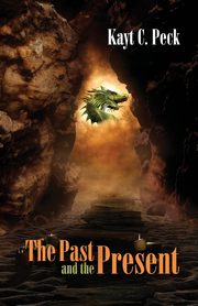 The Past and The Present, Peck Kayt