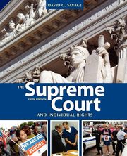The Supreme Court and Individual Rights, Savage David G.