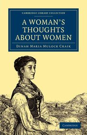 ksiazka tytu: A Woman's Thoughts about Women autor: Craik Dinah Maria Mulock