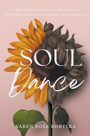 Soul Dance, Kobylka Karen Rose