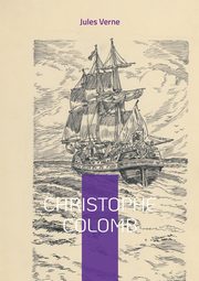 Christophe Colomb, Verne Jules
