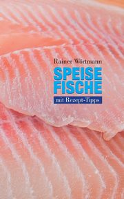 Speisefische, Wrtmann Rainer
