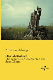 Das Ghettobuch, Landsberger Artur