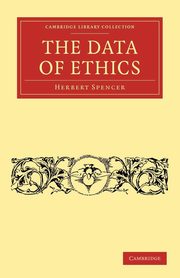 The Data of Ethics, Spencer Herbert