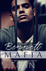 Bennett Mafia, Tijan