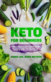 Keto For Beginners, Lor Diana