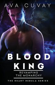 Blood King, Cuvay Ava