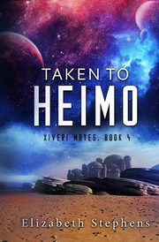 Taken to Heimo, Stephens Elizabeth