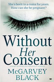 Without Her Consent, Black McGarvey