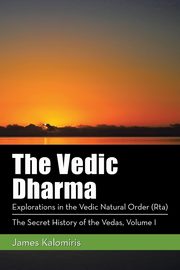 The Vedic Dharma, Kalomiris James