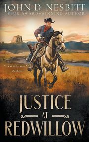 Justice at Redwillow, Nesbitt John D.