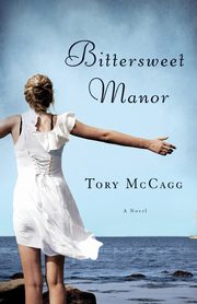 Bittersweet Manor, McCagg Tory