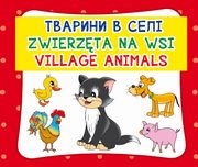 Zwierzta na wsi. ??????? ? ????. Village animals, praca zbiorowa