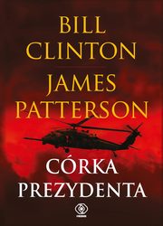 Crka prezydenta, Clinton Bill, Patterson James