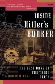 Inside Hitler's Bunker, Fest Joachim