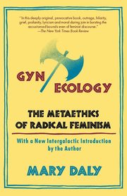Gyn/Ecology, Daly Mary
