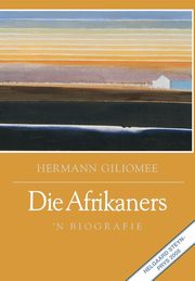 Die Afrikaners, Giliomee Hermann