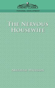 The Nervous Housewife, Myerson Abraham