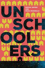 Unschoolers, Sayigh Sophia