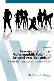 Frauenrollen in der Volksrepublik Polen am Beispiel von 