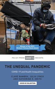 Unequal Pandemic, Bambra Clare