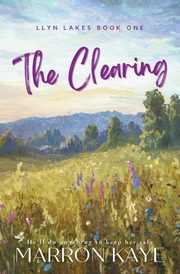The Clearing, Kaye Marron