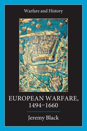European Warfare, 1494-1660, Black Jeremy