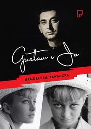 Gustaw i Ja, Zawadzka Magdalena