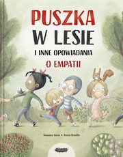 Puszka w lesie i inne opowiadania o empatii, Isern Susanna